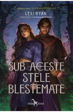Carte Sub aceste stele blestemate - Lexi Ryan editura Lexi Ryan