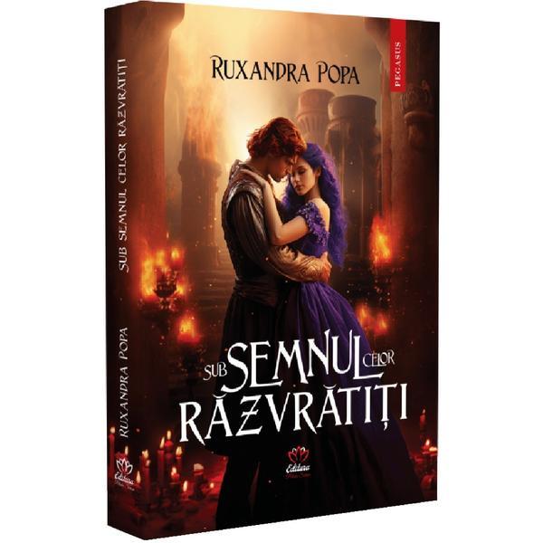 Carte Sub semnul celor razvratiti - Ruxandra Popa