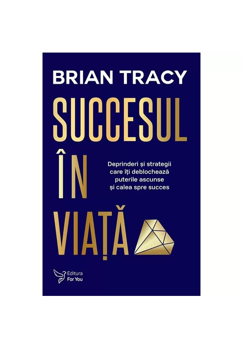 Carte Succesul in viata editura For You