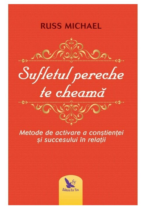 Carte Sufletul pereche te cheama editura For You