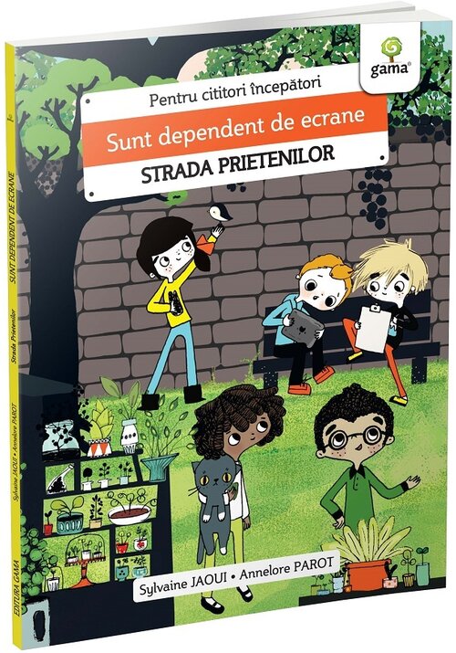 Carte Sunt dependent de ecrane/Strada prietenilor editura Gama