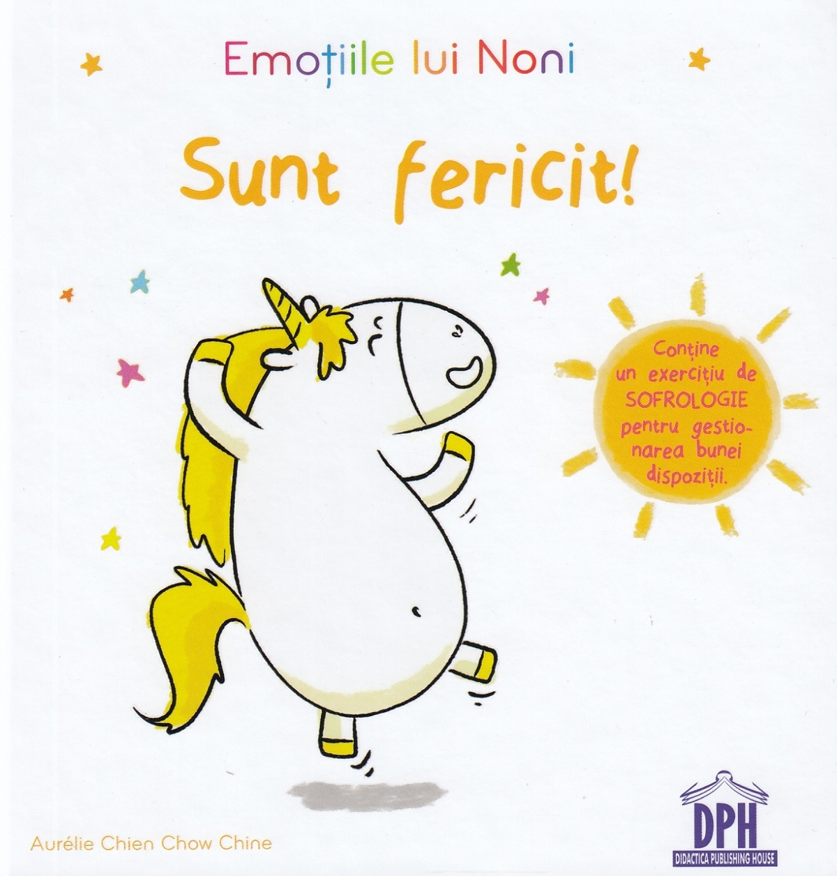 Carte Sunt fericit! autor Aurelie Chien Chow Chine editura Didactica Publishing House