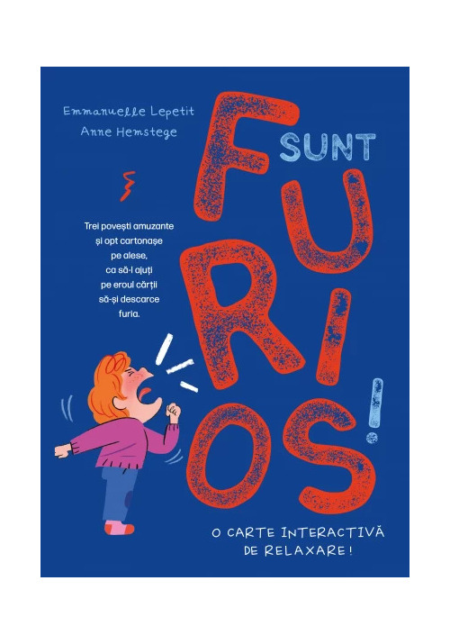 Carte Sunt furios! editura Curtea Veche