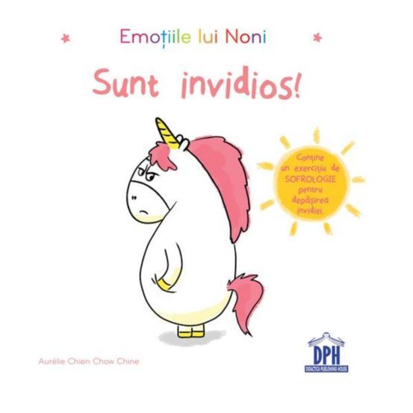 Carte Sunt invidios! Emotiile lui Noni - Aurelie Chien Chow Chine