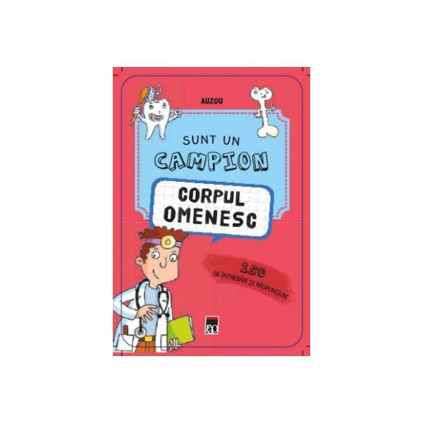 Carte Sunt un campion: Corpul omenesc