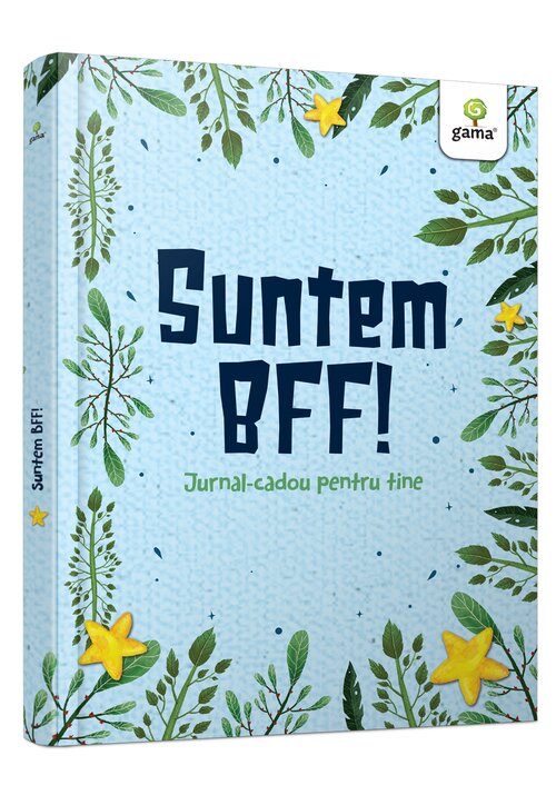 Carte Suntem BFF! editura Gama