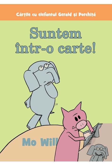 Carte Suntem intr-o carte! autor Mo Willems editura Vlad si cartea cu Genius