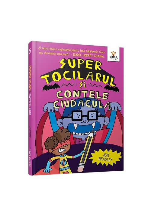 Carte Super Tocilarul vs Contele Ciudacula editura Gama