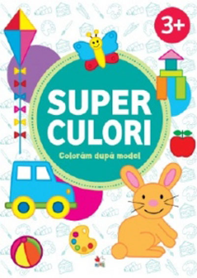 Carte Super culori. Coloram dupa model 3+. Volumul 2   editura Litera