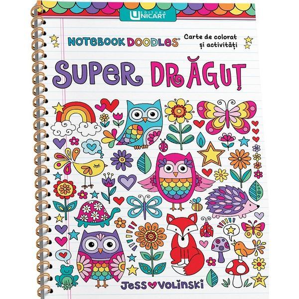 Carte Super dragut. Carte de colorat si activitati - Jess Volinski