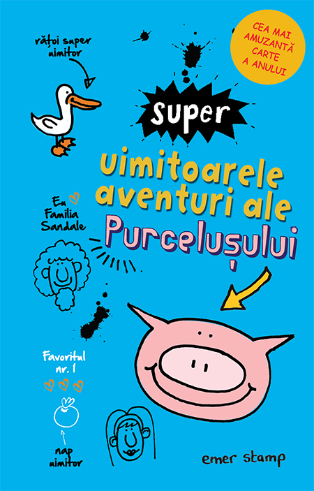 Carte Super uimitoarele aventuri ale purcelusului autor Emer Stamp editura RAO