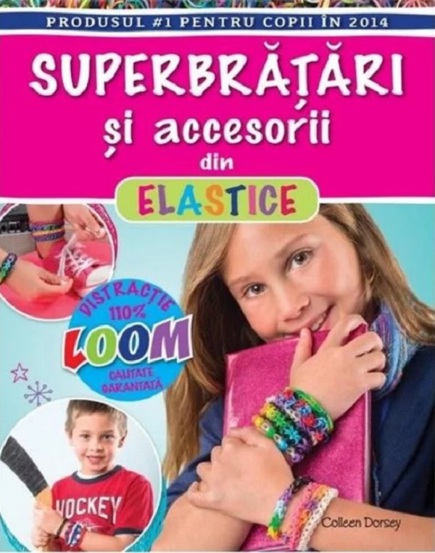 Carte Superbratari si accesorii din elastice editura Litera