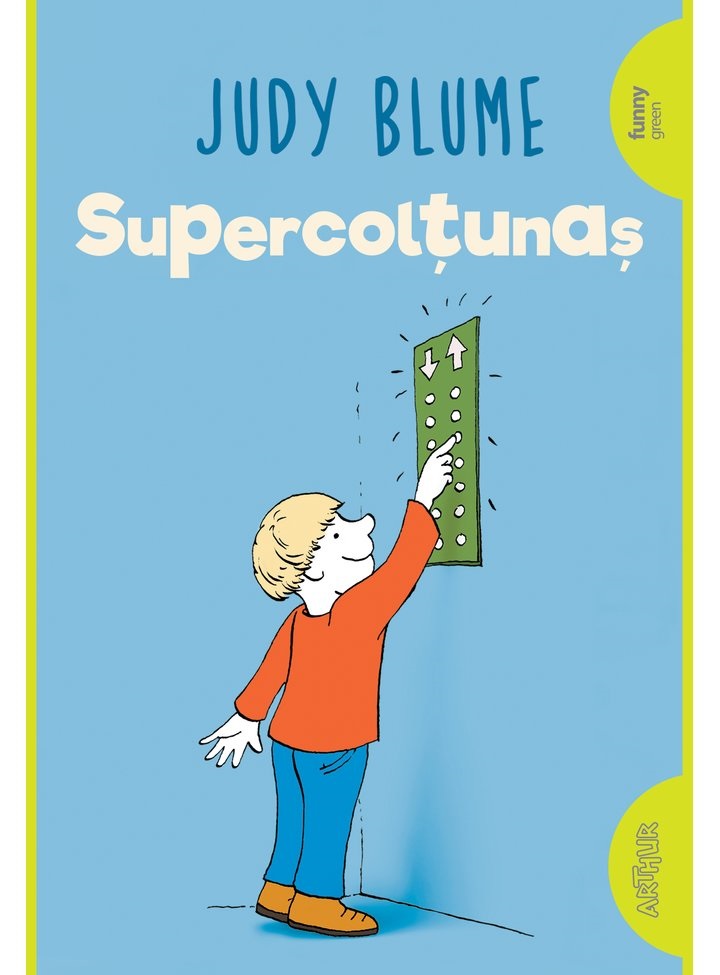 Carte Supercoltunas autor Judy Blume editura Arthur