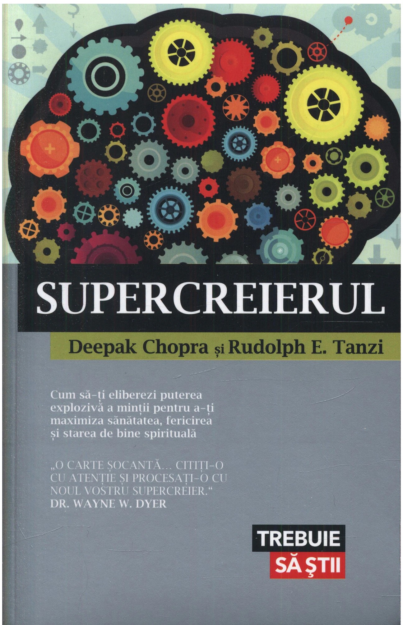 Carte Supercreierul autor Deepak Chopra