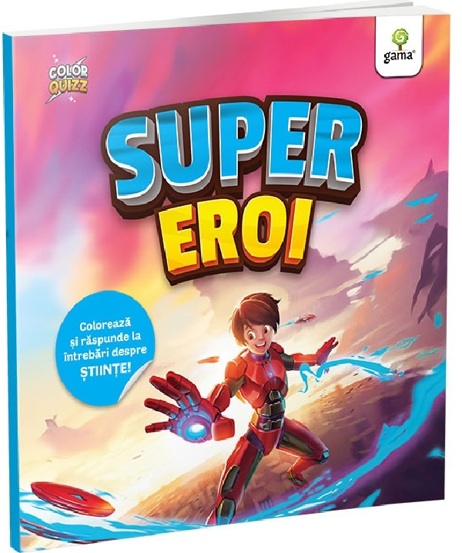 Carte Supereroi. ColorQuizz editura Gama