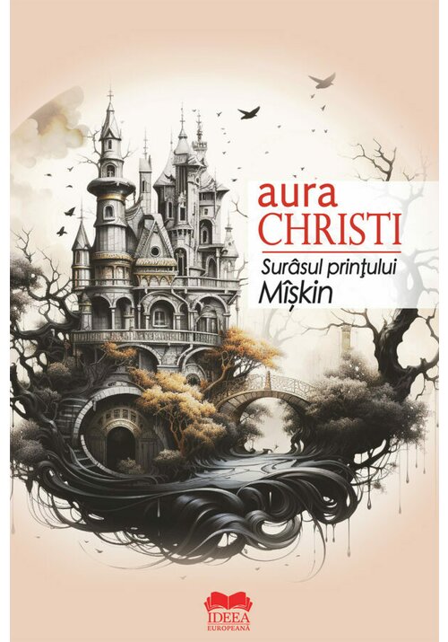 Carte Surasul printului Miskin editura IDEEA EUROPEANA