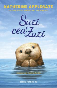 Carte Suzi cea Zuzi - Katherine Applegate editura Katherine Applegate