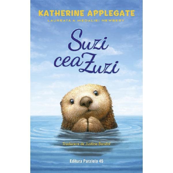 Carte Suzi cea Zuzi - Katherine Applegate