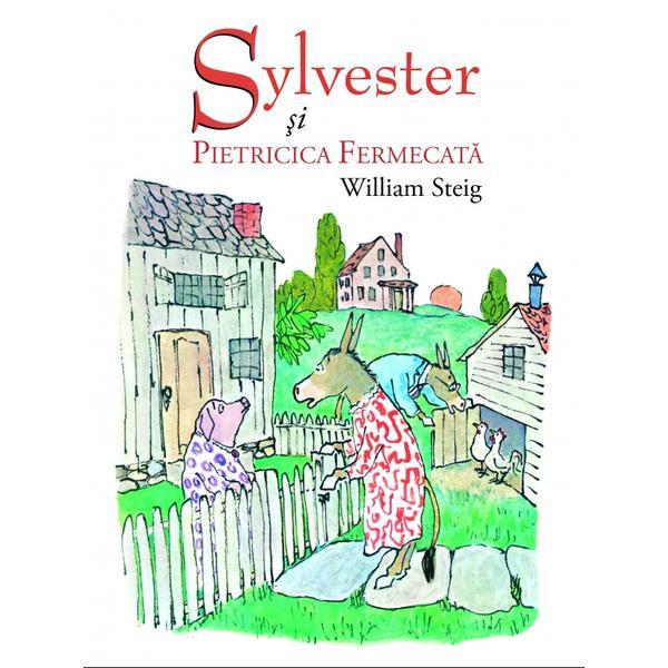Carte Sylvester si pietricica fermecata  - William Steig