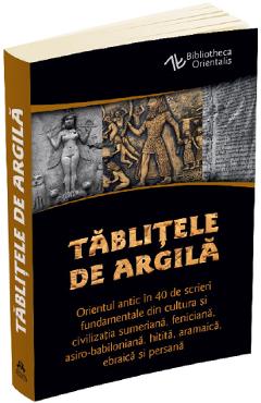 Carte Tablitele de argila - Constantin Daniel editura Constantin Daniel