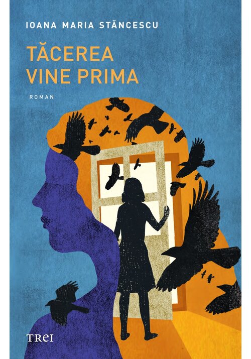 Carte Tacerea vine prima editura Trei