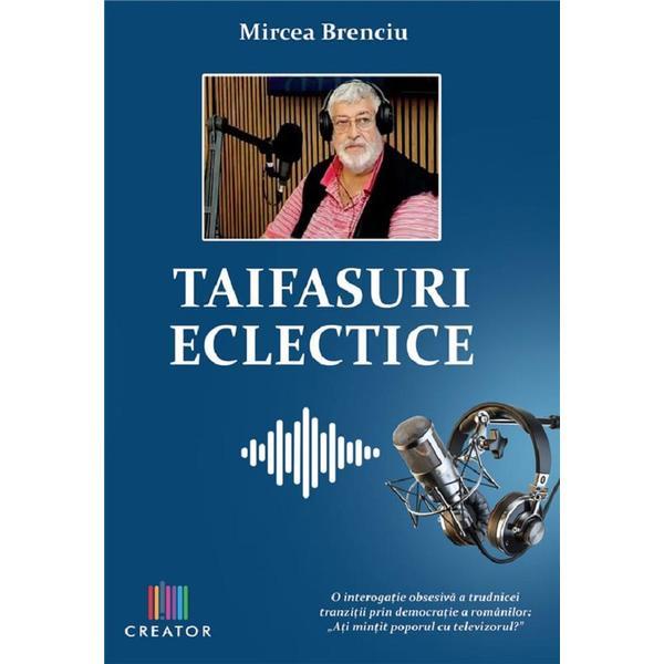 Carte Taifasuri eclectice - Mircea Brenciu