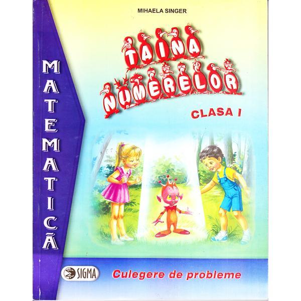 Carte Taina numerelor clasa I - Mihaela Singer - Mate - Culegere