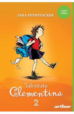 Carte Talentata Clementina 2 - Sara Pennypacker editura Sara Pennypacker