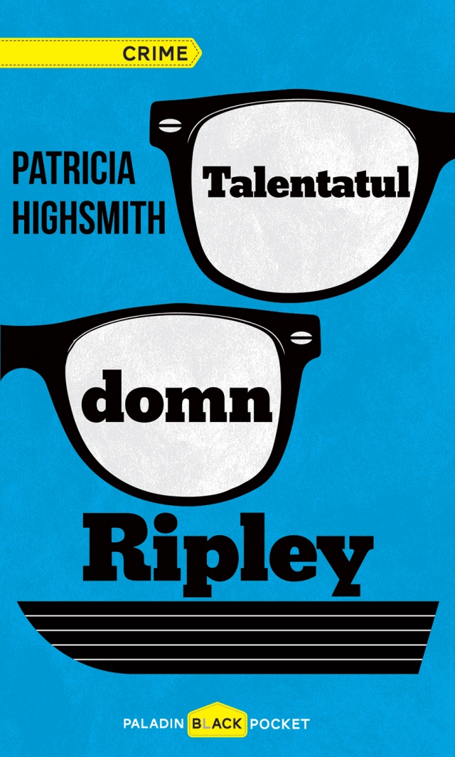 Carte Talentatul domn Ripley autor Patricia Highsmith editura Paladin