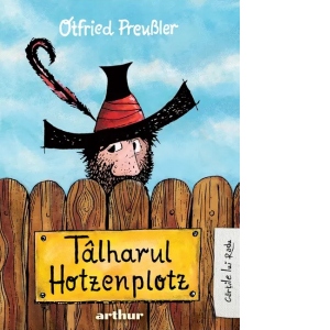 Carte Talharul Hotzenplotz Autor Otfried Preubler