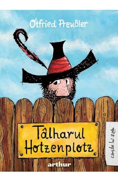 Carte Talharul Hotzenplotz - Otfried Preusler editura Otfried Preusler
