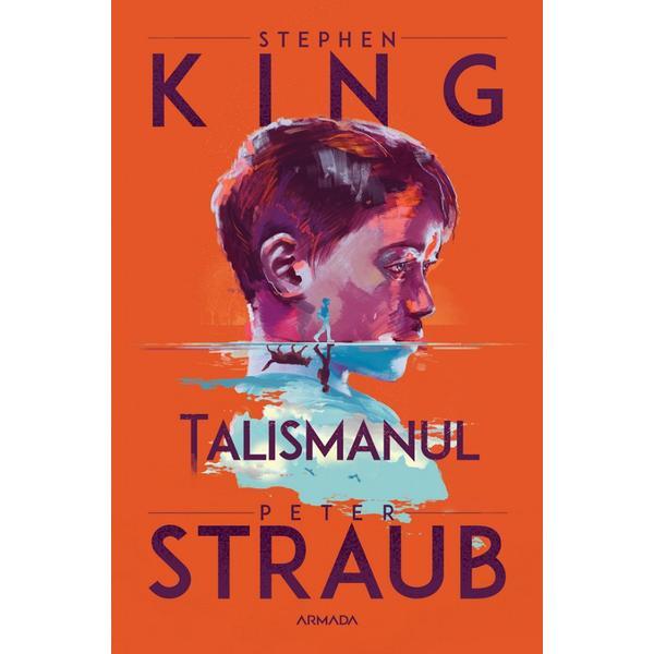 Carte Talismanul -  Stephen King