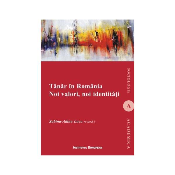 Carte Tanar In Romania. Noi Valori