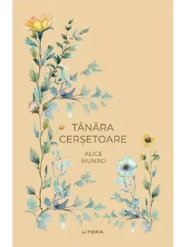 Carte Tanara cersetoare/Alice Munro editura Litera