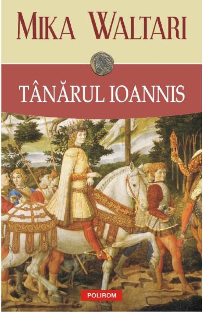Carte Tanarul Ioannis editura Polirom