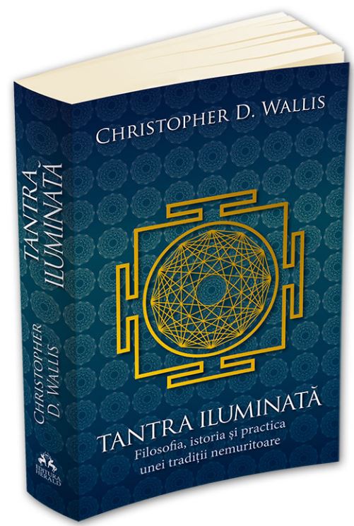 Carte Tantra iluminata autor Christopher D. Wallis editura Herald