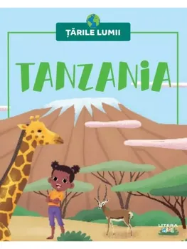 Carte Tanzania. Tarile lumii/*** editura Litera