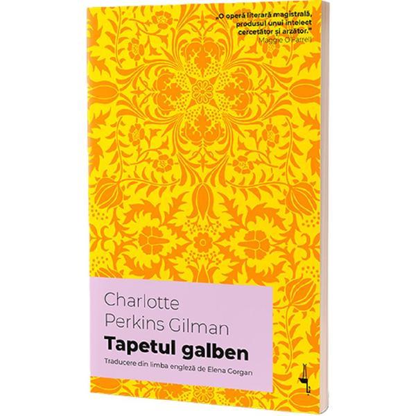 Carte Tapetul galben - Charlotte Perkins Gilman