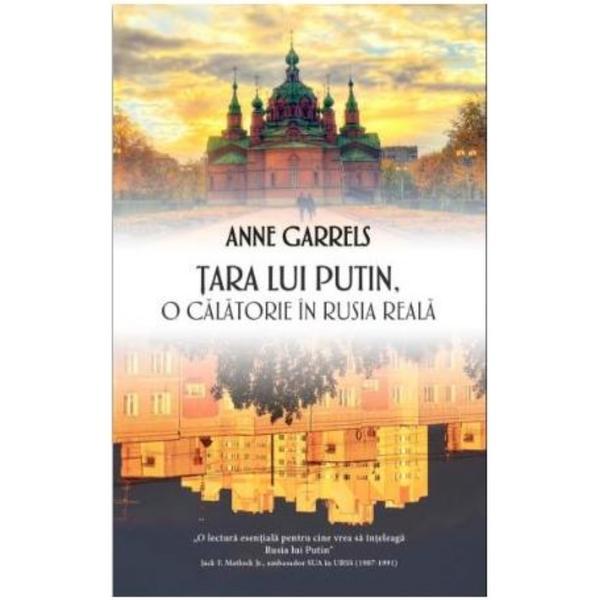 Carte Tara lui Putin - Anne Garrels