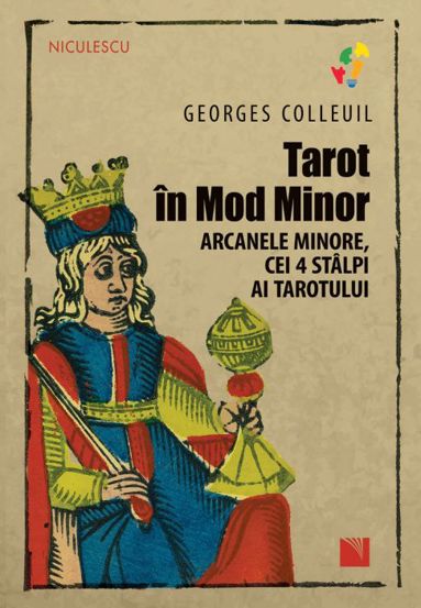 Carte Tarot în Mod Minor. Arcanele minore cei 4 stâlpi ai Tarotului editura Niculescu