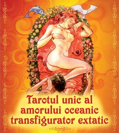 Carte Tarotul unic al amorului oceanic transfigurator extatic   editura Ganesha