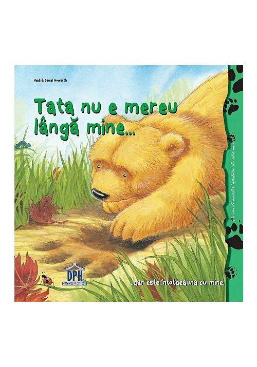 Carte Tata nu e mereu langa mine editura Didactica Publishing House