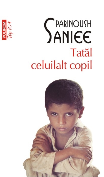 Carte Tatal celuilalt copil autor Parinoush Saniee editura Polirom