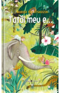 Carte Tatal meu e... - Marieke van Ditshuizen editura Marieke Van Ditshuizen