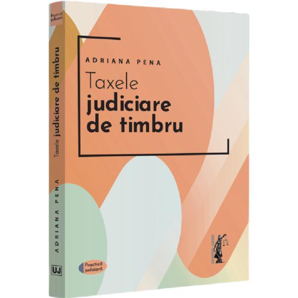 Carte Taxele judiciare de timbru - Adriana Pena