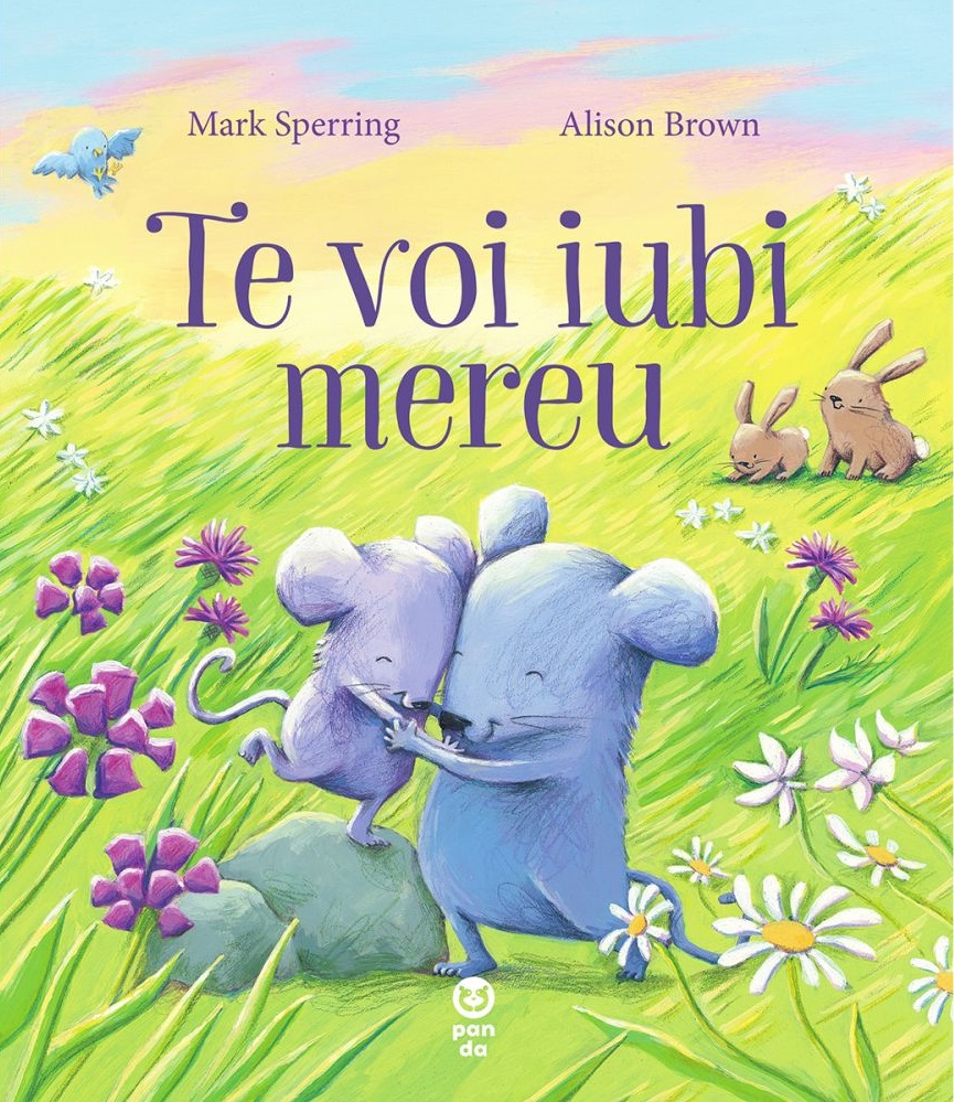 Carte Te voi iubi mereu autor Mark Sperring editura Pandora M