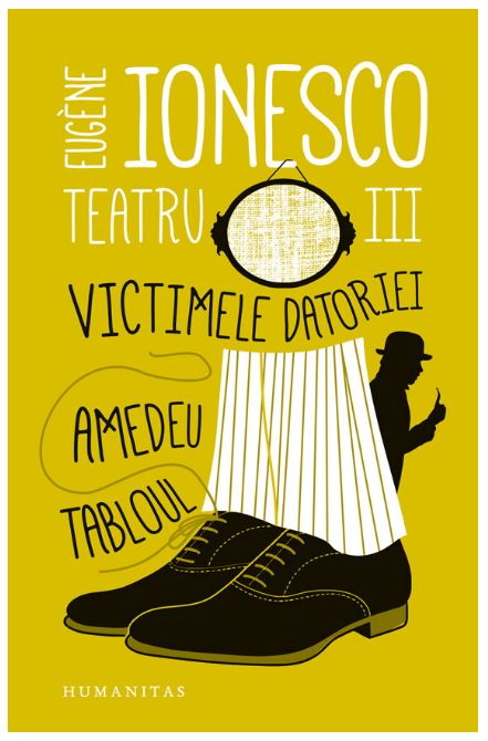 Carte Teatru III autor Eugene Ionesco editura Humanitas