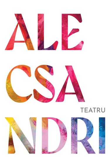 Carte Teatru - Vasile Alecsandri editura Grupul Art
