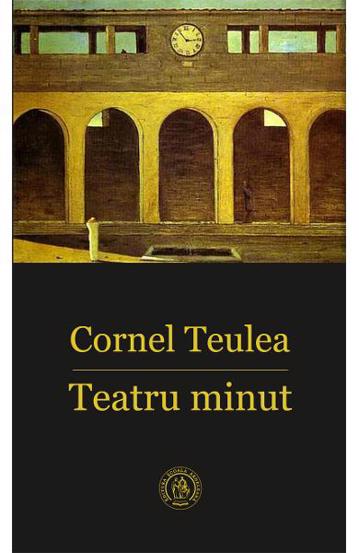 Carte Teatru minut editura Școala Ardeleană
