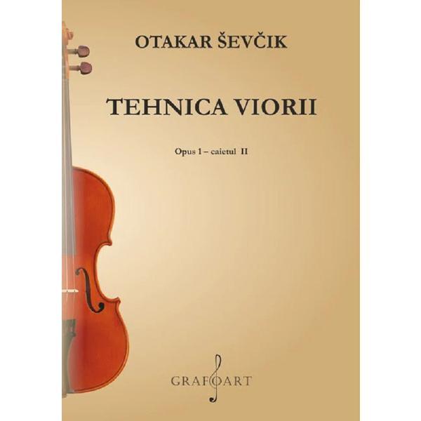 Carte Tehnica viorii. Opus 1 Caietul 2 - Otakar Sevcik